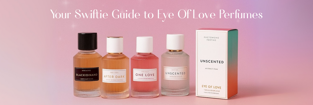 Swiftie Guide to Pheromones: Eye of Love